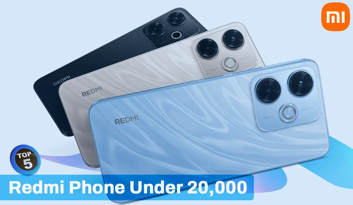 5 Best Redmi Phones Under 20000 in Bangladesh 2025